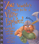 You Wouldn't Want to Be a Viking Explorer! cover