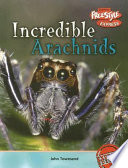 Incredible Arachnids (Freestyle Express) cover