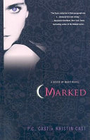 Marked: A House of Night Novel