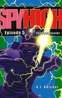 Spy High Episode 5: The Soul Stealer cover