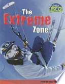 The Extreme Zone: Forces and Motion cover