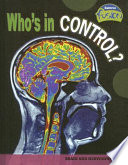 Who's in Control? Brain and Nervous System cover