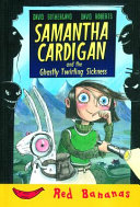 Samantha Cardigan and the Ghastly Twirling Sickness cover