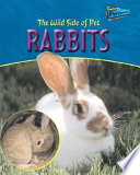 The Wild Side of Pet Rabbits cover