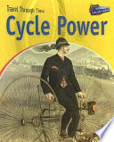 Cycle Power: Two-Wheeled Travel Past and Present cover