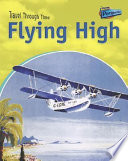 Flying High: Air Travel Past and Present cover