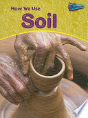 How We Use Soil cover