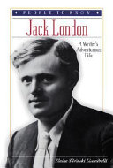 Jack London: A Writer's Adventurous Life cover