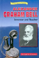 Alexander Graham Bell: Inventor and Teacher cover