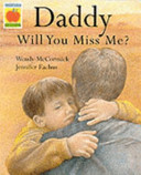 Daddy Will You Miss Me? cover