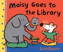 Maisy Goes to the Library cover