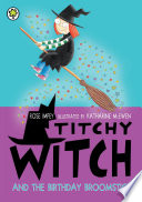 Titchy Witch and the Birthday Broomstick cover