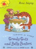 Greedy Guts and Belly Busters cover