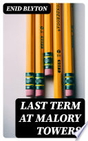 Last Term at Malory Towers cover