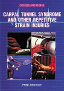 Carpal Tunnel Syndrome and Other Repetitive Strain Injuries cover