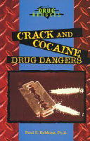 Crack and Cocaine Drug Dangers cover