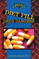 Diet Pill Drug Dangers cover