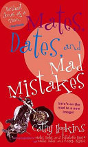 Mates, Dates and Mad Mistakes cover