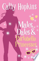 Mates, Dates and Portobello Princesses cover