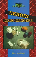 Heroin Drug Dangers cover