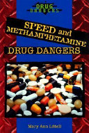Speed and Methamphetamine Drug Dangers cover