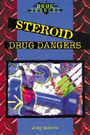 Steroid Drug Dangers cover