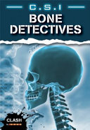C.S.I. Bone Detectives cover