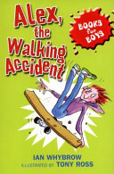 Alex, the Walking Accident cover