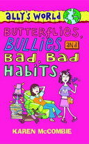 Butterflies, Bullies and Bad, Bad Habits cover