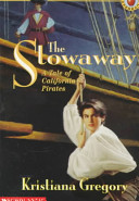 The Stowaway: A Tale of California Pirates cover
