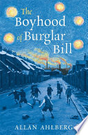 The Boyhood of Burglar Bill cover