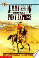 Jimmy Spoon and the Pony Express cover