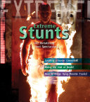 Extreme Stunts: Life-Threatening Stunt Spectaculars cover