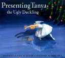 Presenting Tanya the Ugly Duckling cover