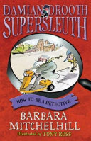 How to Be a Detective cover