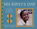Nii Kwei's Day: From Dawn To Dusk in a Ghanaian City cover