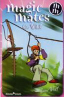 Magic Mates Go Wild! cover