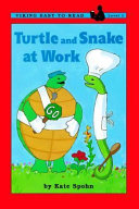 Turtle and Snake at Work cover