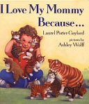 I Love My Mommy Because cover