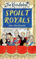 Spoilt Royals (The Knowledge) cover