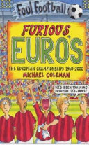 Furious Euro's: The European Championships, 1960-2000 cover