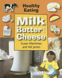 Milk, Butter, and Cheese cover