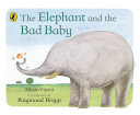 The Elephant and the Bad Baby cover
