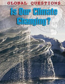 Is Our Climate Changing? cover