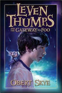 Leven Thumps and the Gateway to Foo cover