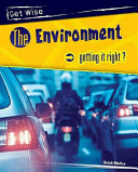 The Environment: Getting It Right? cover