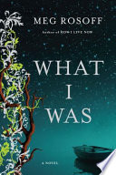 What I Was cover