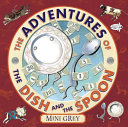 The Adventures of the Dish and the Spoon cover