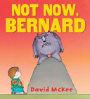 Not Now, Bernard cover