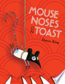 Mouse Noses on Toast cover